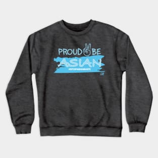 Proud 2 (Peace) Asian T-Shirt T-Shirt - Baby Blue Crewneck Sweatshirt